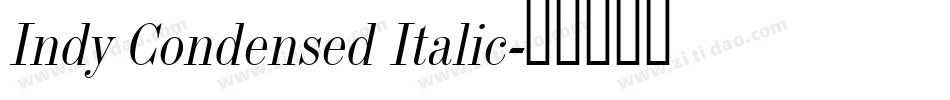 Indy Condensed Italic字体转换